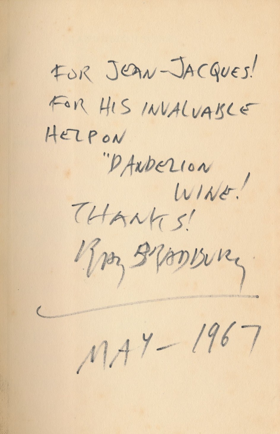 Personal dedication from Ray Bradbury to Jean-Jacques Perrey in Perrey’s personal copy of Dandelion Wine. Perrey played Ondioline in a 1967 musical production of Dandelion Wine.